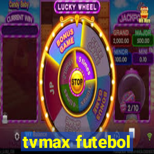 tvmax futebol